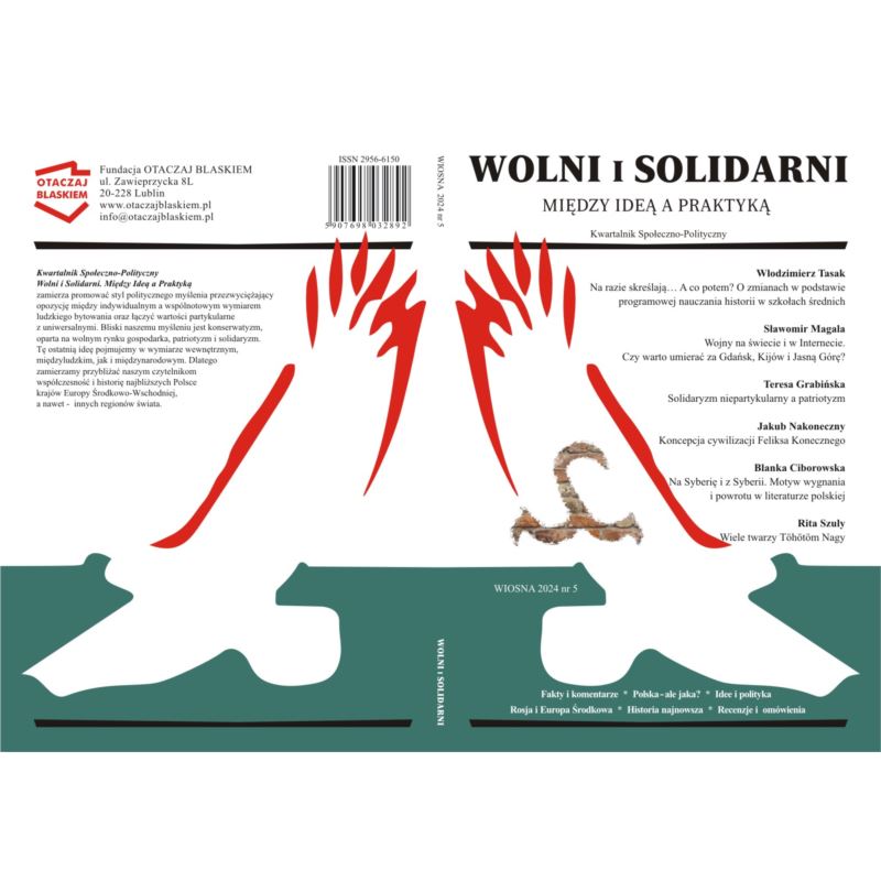 WOLNI i SOLIDARNI - CZASOPISMO NR 5 WIOSNA 2024