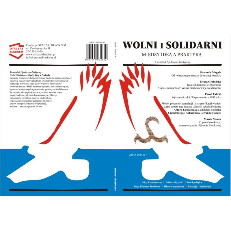 WOLNI i SOLIDARNI - CZASOPISMO NR 4 ZIMA 2023 WOLNI i SOLIDARNI - CZASOPISMO NR 4 ZIMA 2023